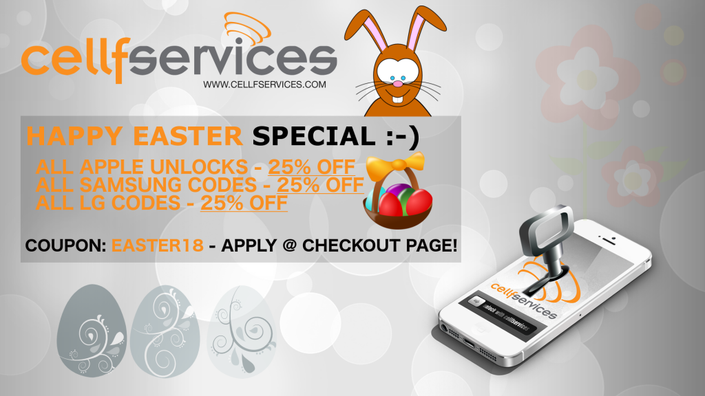 Cellfservices Easter 2018 Special